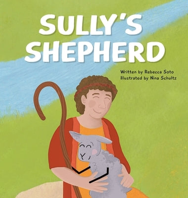 Sully's Shepherd by Soto, Rebecca