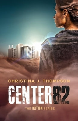 Center 82 by Thompson, Christina J.