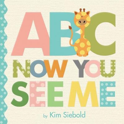 Abc, Now You See Me by Siebold, Kim