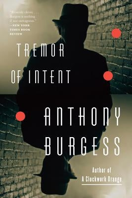 Tremor of Intent by Burgess, Anthony