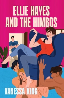 Ellie Hayes and the Himbos by King, Vanessa
