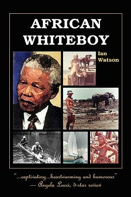 African Whiteboy: A Memoir by Watson, Ian