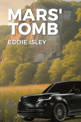 Mars' Tomb by Isley, Eddie