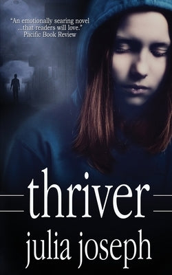 Thriver by Joseph, Julia