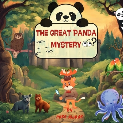 The Great Panda Mystery by Awrak, Mike