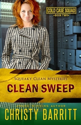 Clean Sweep: Cold Case Squad, 2 by Barritt, Christy