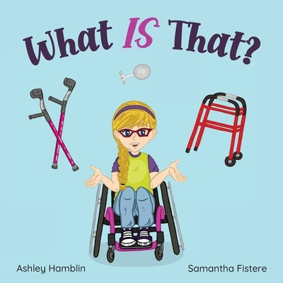 What Is That? by Hamblin, Ashley