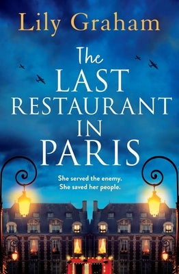 The Last Restaurant in Paris by Graham, Lily