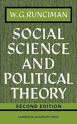 Social Science and Political Theory by Runciman, W. G.