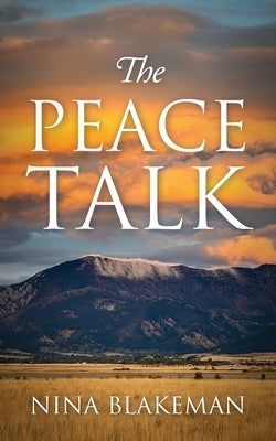 The Peace Talk by Blakeman, Nina
