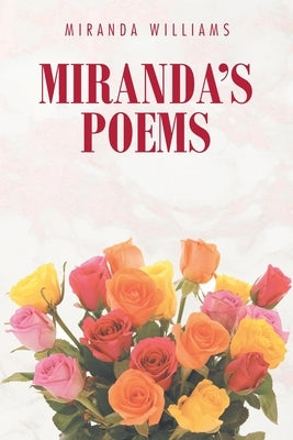Miranda's Poems by Williams, Miranda