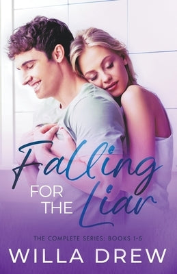 Falling for the Liar by Drew, Willa