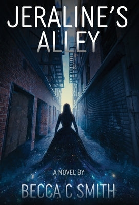 Jeraline's Alley by Smith, Becca C.