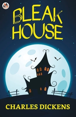 Bleak House by Dickens, Charles