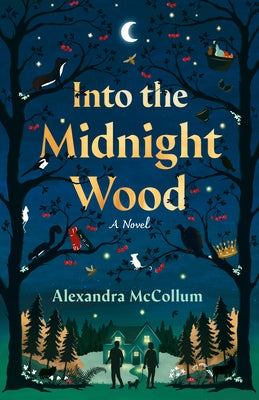 Into the Midnight Wood by McCollum, Alexandra