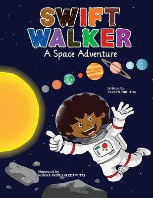 Swift Walker: A Space Adventure by Tarlton, Verlyn