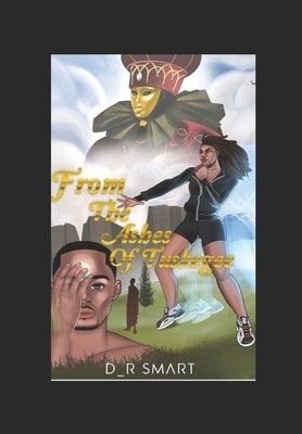 From The Ashes of Tuskegee by Publications, 25/8 Media and