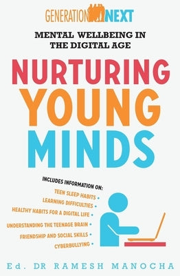 Nurturing Young Minds: Mental Wellbeing in the Digital Age by Manocha, Ramesh