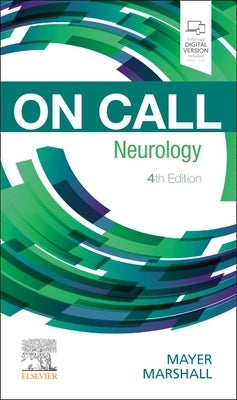 On Call Neurology: On Call Series by Mayer, Stephan A.