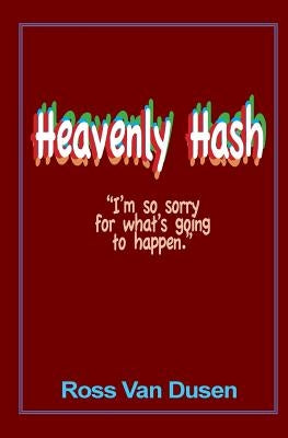 Heavenly Hash by Van Dusen, Ross