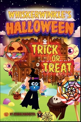 Whiskerwinkle's Halloween Trick-or-Treat by Poindexter, Athena