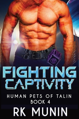 Fighting Captivity by Munin, Rk