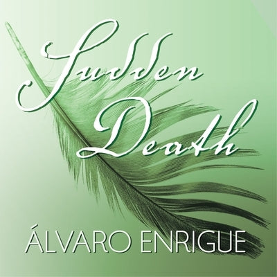 Sudden Death Lib/E by Enrigue, ?lvaro