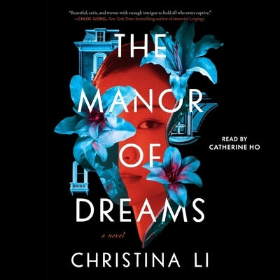 The Manor of Dreams by Li, Christina