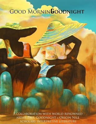 Good Morning, Goodnight by Goodnight, Paul