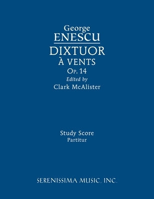 Dixtuor, Op.14: Study score by Enescu, George