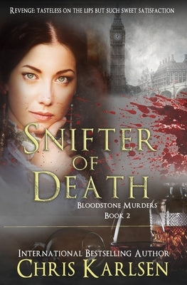 Snifter of Death by Karlsen, Chris