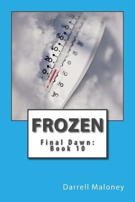 Frozen: Final Dawn: Book 10 by Chandler, Allison