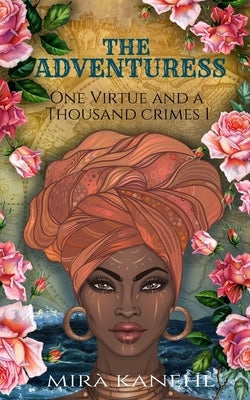 The Adventuress by Kanehl, Mira