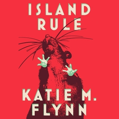 Island Rule: Stories by Flynn, Katie M.