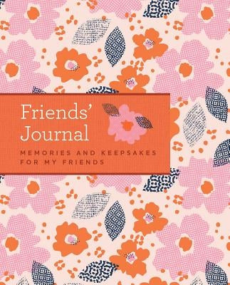Friends' Journal: Shared Reflections and Keepsakes by Bluestreak