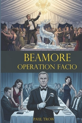 Beamore book 3: Operation Facio by Trow, Paul