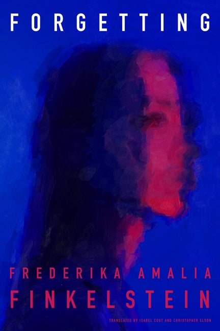 Forgetting by Finkelstein, Frederika Amalia