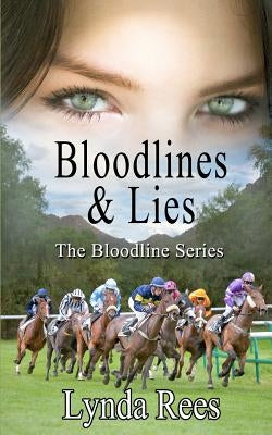 Bloodlines & Lies by Rees, Lynda