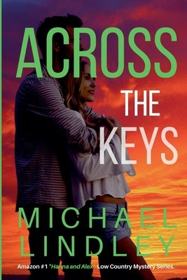 ACROSS THE KEYS - Book #11 by Lindley, Michael