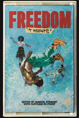 Freedom: A Mixtape by Stewart, Marcel