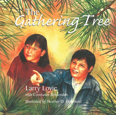 The Gathering Tree by Loyie, Larry