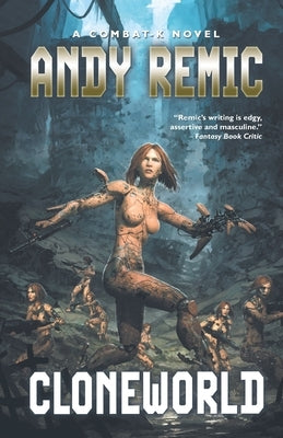 Cloneworld by Remic, Andy