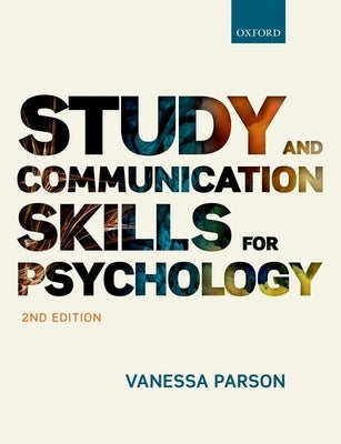 Study and Communication Skills for Psychology by Parson, Vanessa