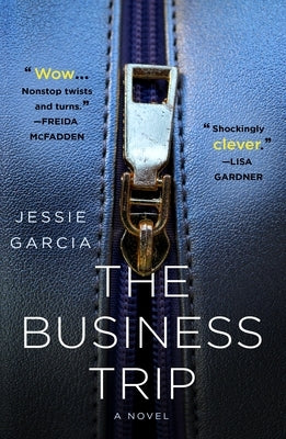 The Business Trip by Garcia, Jessie