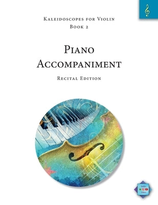 Kaleidoscopes for Violin, Book 2: Piano Accompaniment: Recital Edition by Winters, Elise