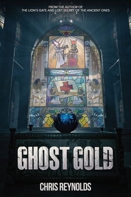 Ghost Gold by Reynolds, Chris