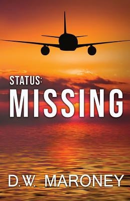 Status: Missing by Maroney, D. W.