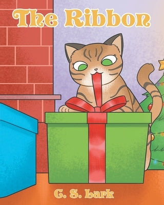 The Ribbon: Book 1 by Lark, C. S.