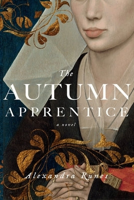 The Autumn Apprentice by Runes, Alexandra