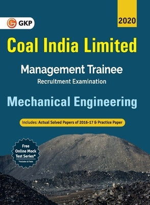 Coal India Ltd. 2019-20: Management Trainee - Mechanical Engineering by Gkp